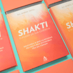 Livro - Shakti - O Poder da Sua Essência